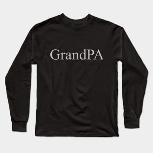 GrandPa Long Sleeve T-Shirt
